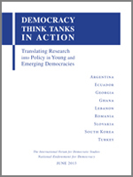 Report Cover: Democracy Think Tanks in Action: Translating Research into Policy in Young and Emerging Democracies