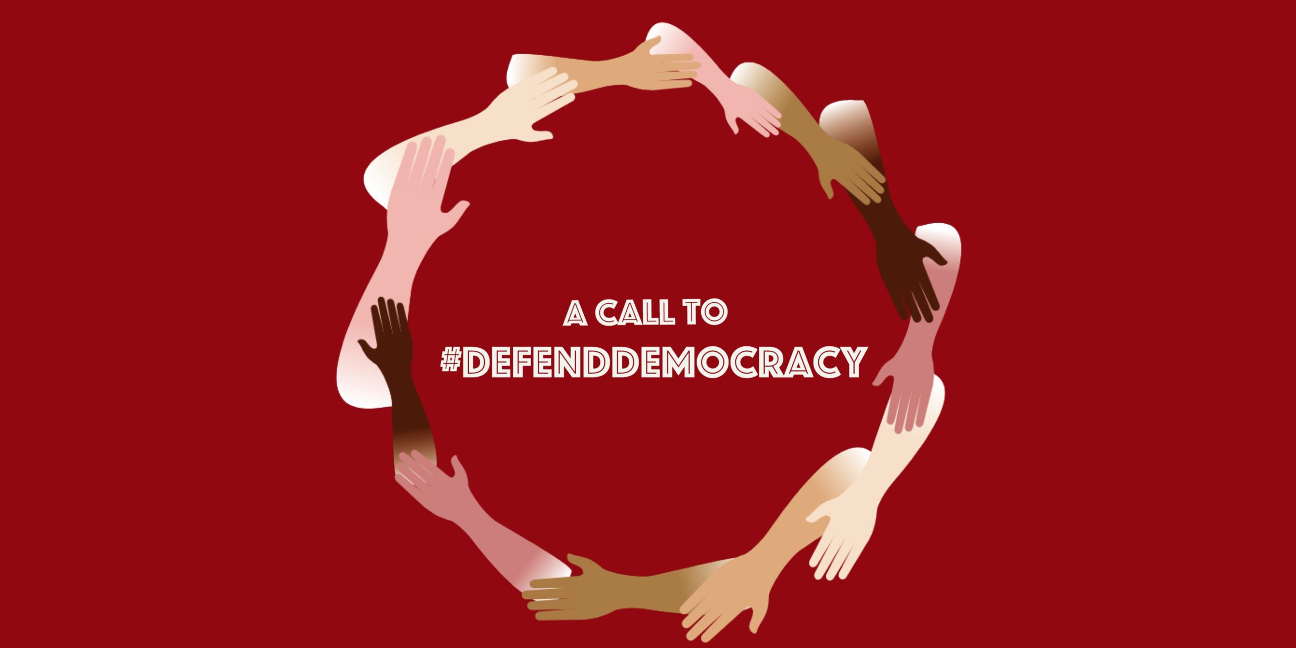 A Call to Defend Democracy NATIONAL ENDOWMENT FOR DEMOCRACY
