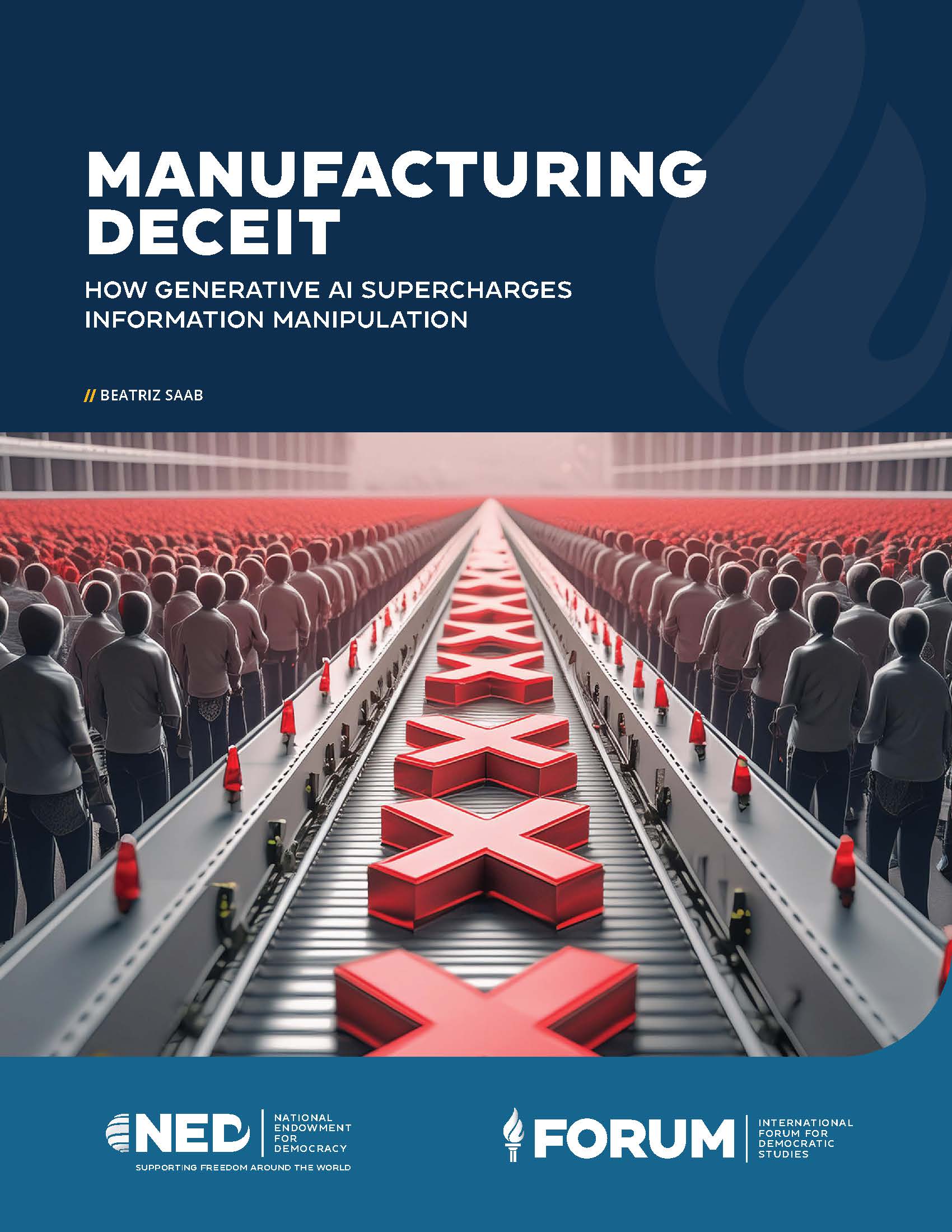 Manufacturing Deceit: How Generative AI Supercharges Information